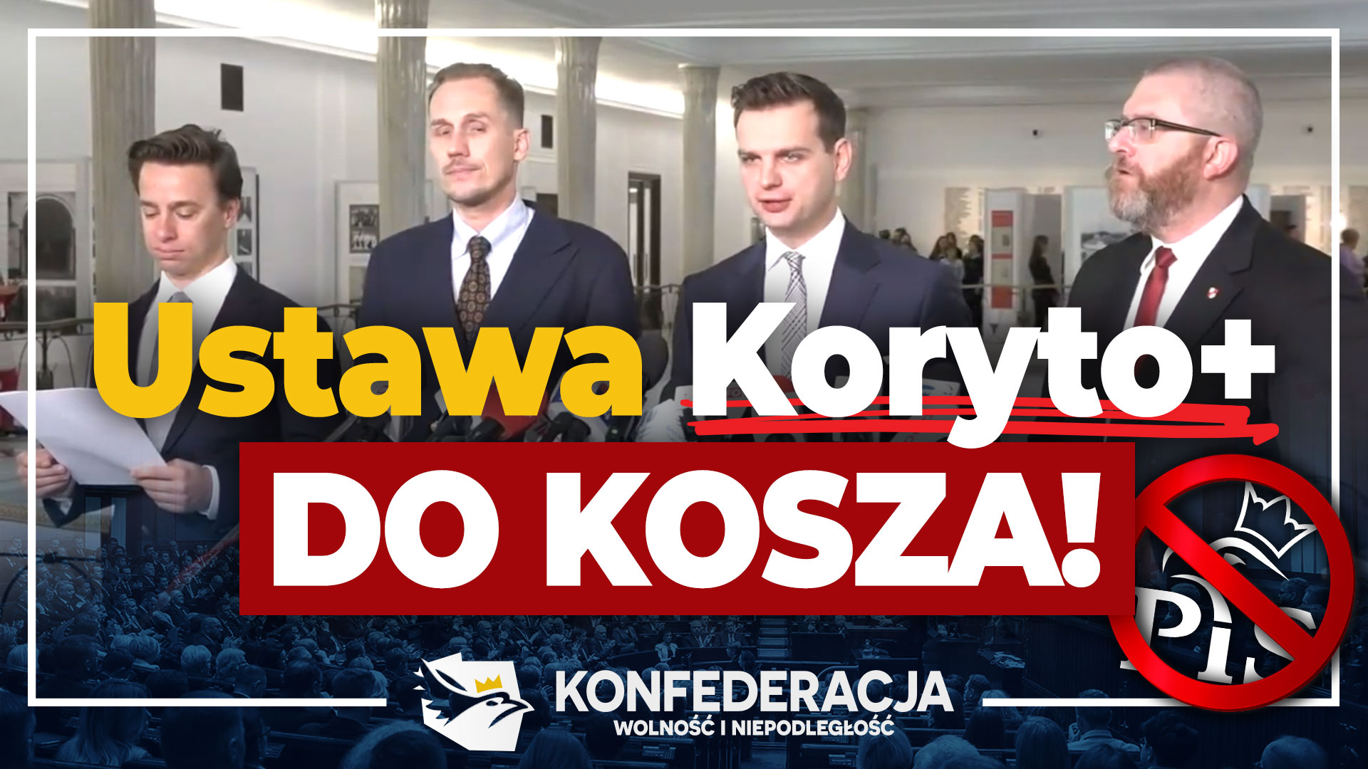 Konfederacja o projekcie Koryto Plus: Patola i Socjal zdaje sobie sprawę, iż czeka ich koniec.